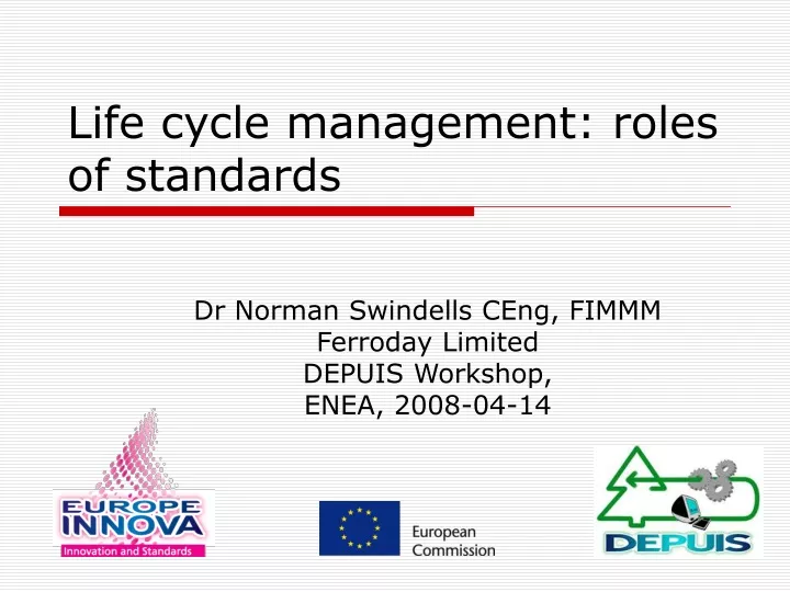 life cycle management roles of standards