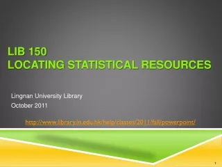 LIB 150  Locating  Statistical  Resources