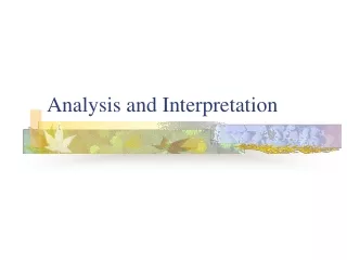 Analysis and Interpretation