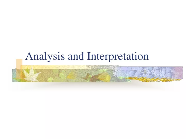 analysis and interpretation