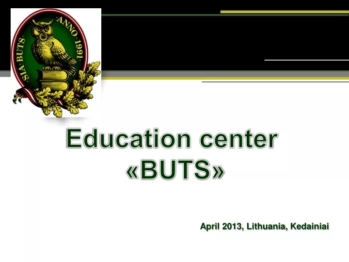 education center buts
