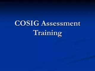 COSIG Assessment Training