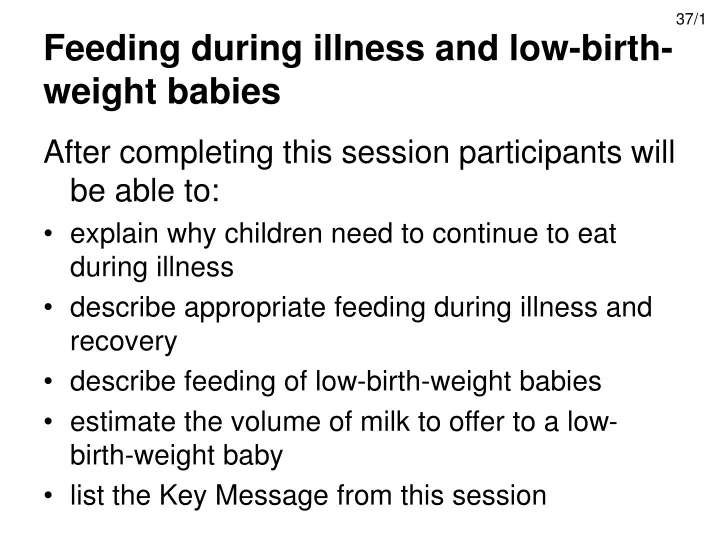 feeding during illness and low birth weight babies
