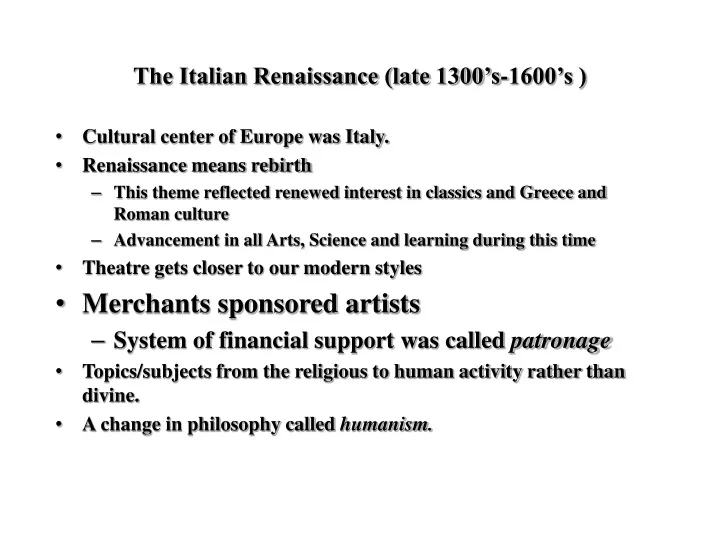 the italian renaissance late 1300 s 1600 s