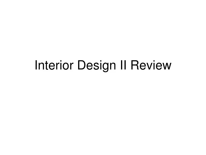 interior design ii review