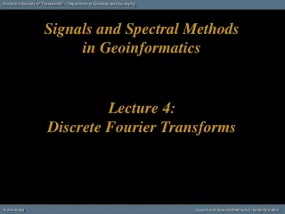Lecture 4: Discrete Fourier Transforms