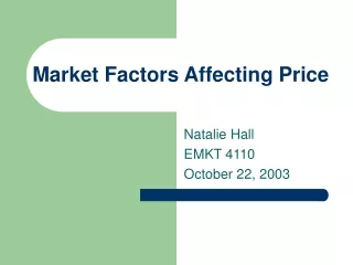 Market Factors Affecting Price