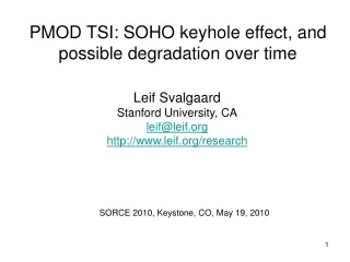 PMOD TSI: SOHO keyhole effect, and possible degradation over time
