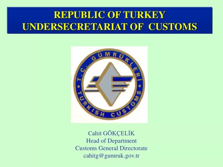 republic of turkey undersecretariat of customs