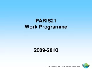PARIS21 Work Programme 2009-2010