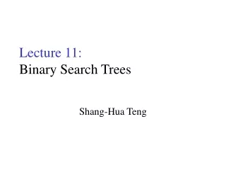 Lecture 11: Binary Search Trees