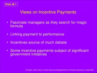 Views on Incentive Payments