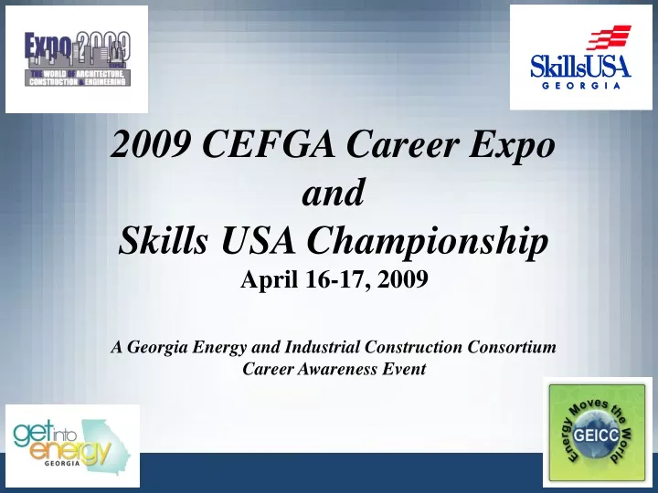 2009 cefga career expo and skills