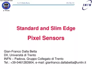 Standard and Slim Edge  Pixel Sensors