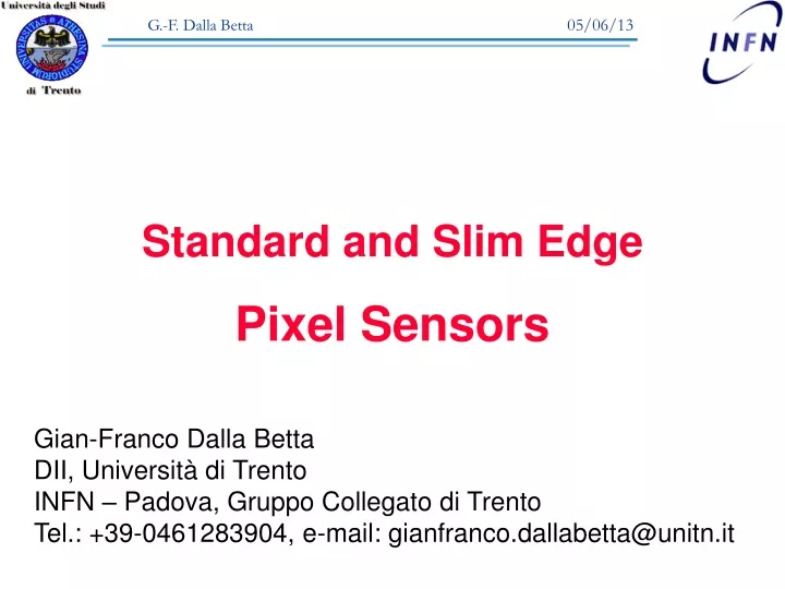standard and slim edge pixel sensors