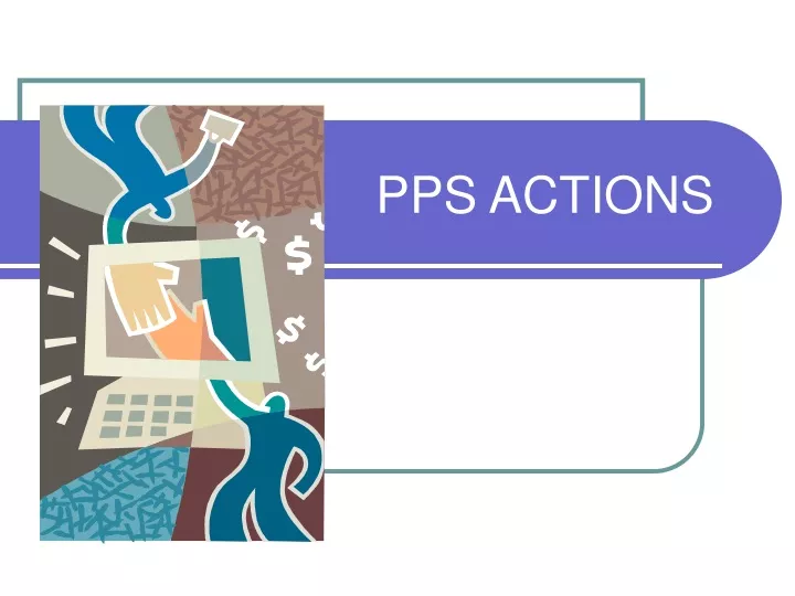 pps actions