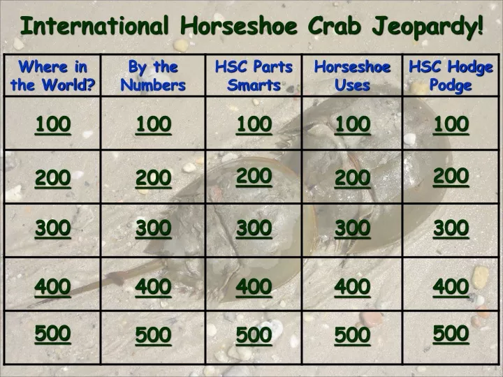 international horseshoe crab jeopardy