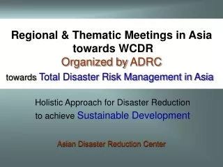 Regional &amp; Thematic Meetings in Asia  towards WCDR