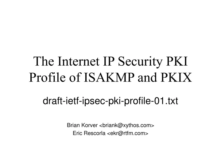 the internet ip security pki profile of isakmp and pkix