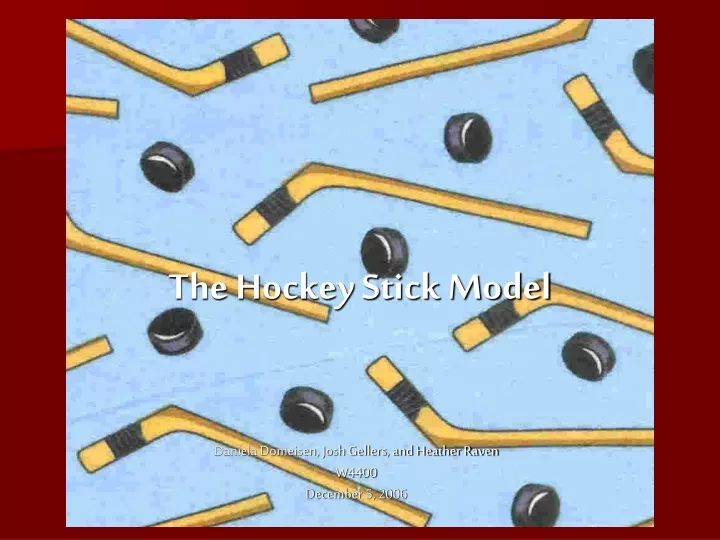 the hockey stick model