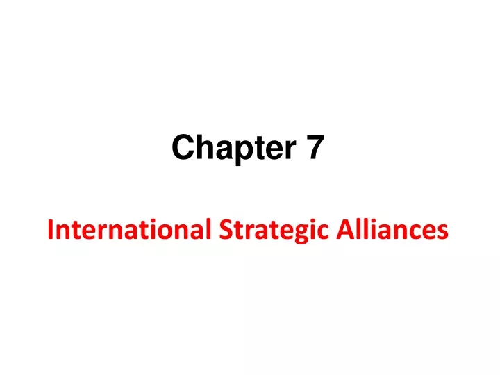 chapter 7 international strategic alliances
