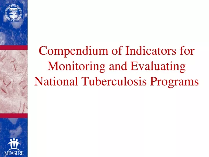 compendium of indicators for monitoring and evaluating national tuberculosis programs