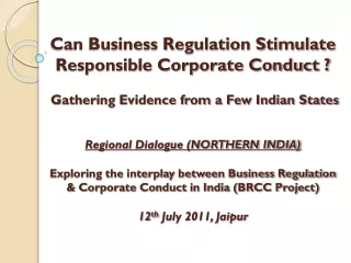 Aspects of Business Regulation and Corporate Conduct Sameer Chaturvedi CUTS International