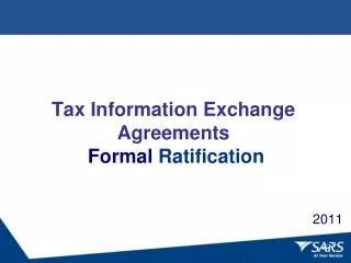 Tax Information Exchange Agreements  Formal  Ratification