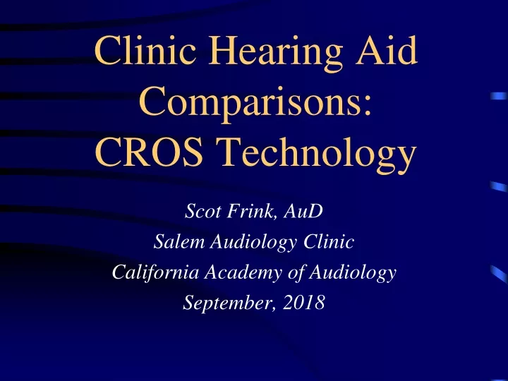 clinic hearing aid comparisons cros technology
