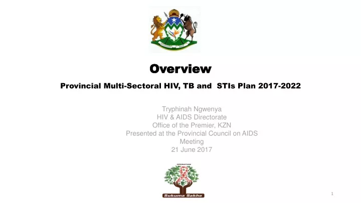 overview provincial multi sectoral hiv tb and stis plan 2017 2022