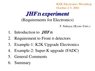 JHF n  experiment (Requirements for Electronics)