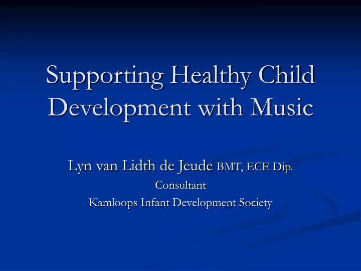 supporting healthy child development with music