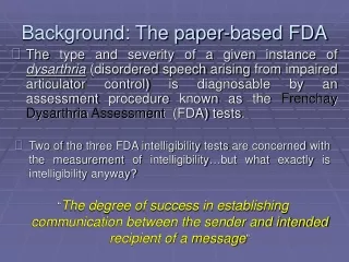 Background: The paper-based FDA