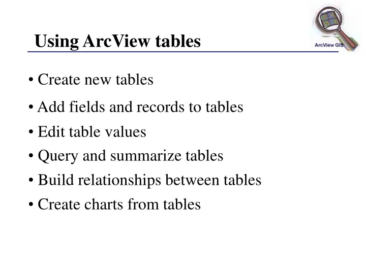 using arcview tables
