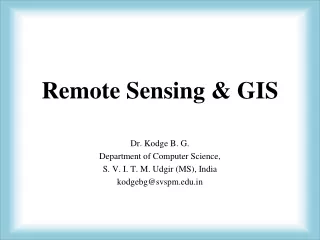Remote Sensing &amp; GIS