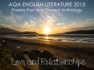 AQA ENGLISH LITERATURE 2015 Poems Past and Present Anthology