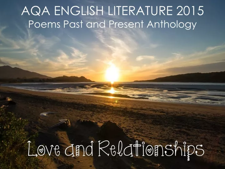 aqa english literature 2015 poems past and present anthology