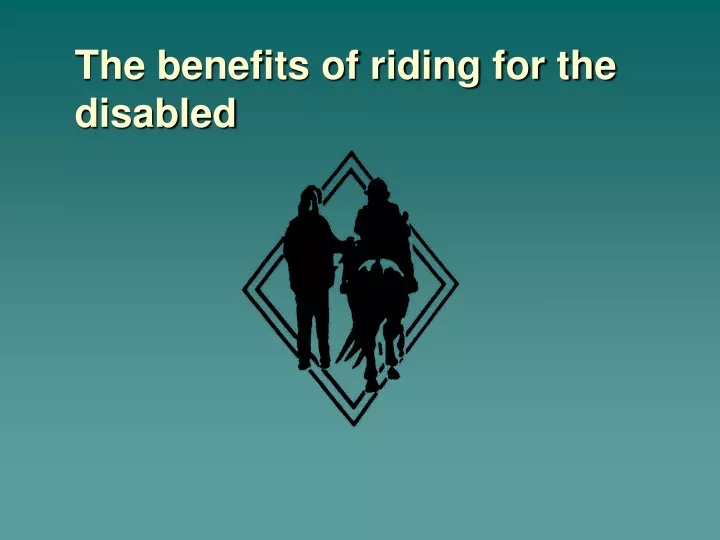 the benefits of riding for the disabled