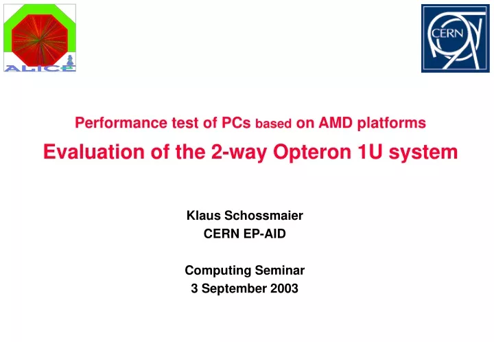 evaluation of the 2 way opteron 1u system