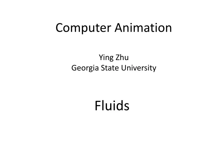 computer animation ying zhu georgia state university