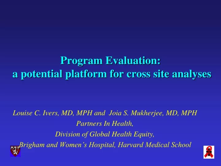 program evaluation a potential platform for cross site analyses