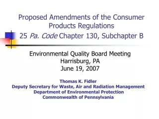 Proposed Amendments of the Consumer Products Regulations  25  Pa. Code  Chapter 130, Subchapter B