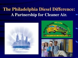 The Philadelphia Diesel Difference: