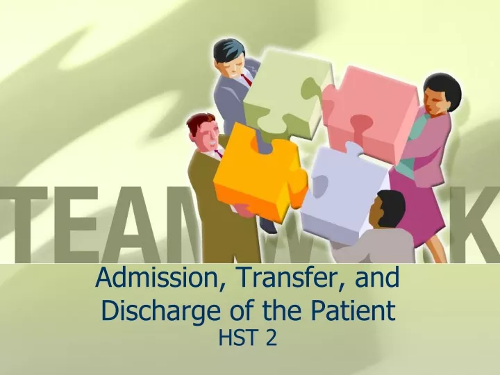 admission transfer and discharge of the patient