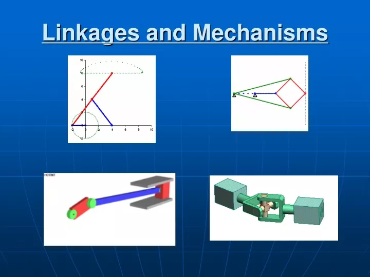 linkages and mechanisms