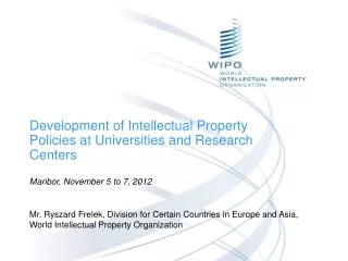 Development of Intellectual Property Policies at Universities and Research Centers