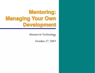 Mentoring: Managing Your Own Development