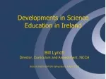 Developments in Science Education in Ireland