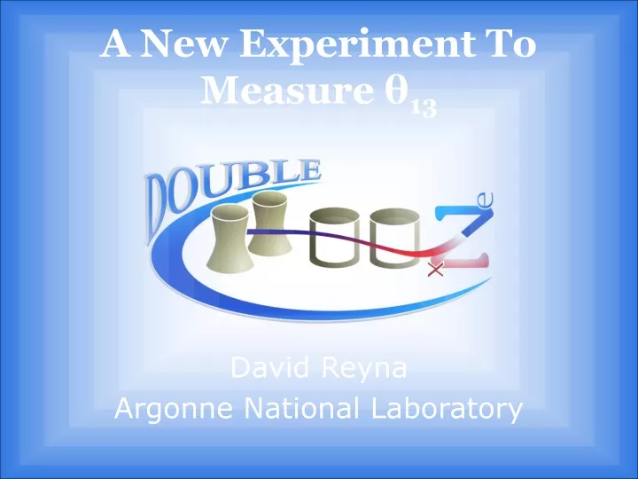 a new experiment to measure 13