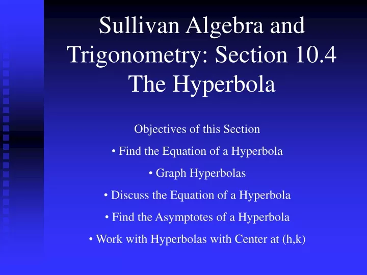 sullivan algebra and trigonometry section 10 4 the hyperbola